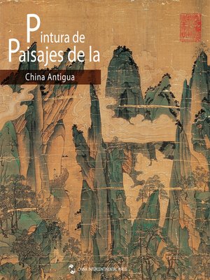 cover image of Pintura de Paisajes de la China Antigua（中国历代山水画）